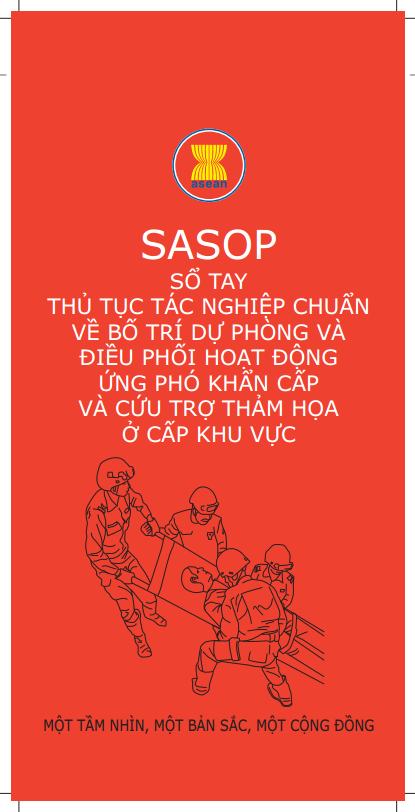 Sổ tay thủ tục tác nghiệp chuẩn về bố trí dự phòng và điều phối hoạt động ứng phó khẩn cấp và cứu trợ thảm họa ở cấp khu vực (SASOP)