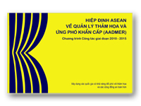 Hiệp định ASEAN về quản lý thảm họa và ứng phó khẩn cấp (AADMER) - giai đoạn 2010-2015